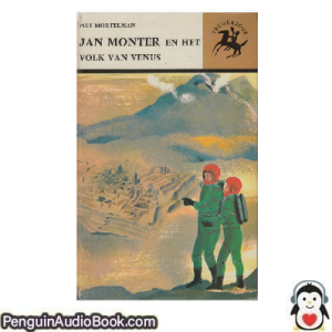 Luisterboek Jan Monter en het volk van Venus Piet Mortelman downloaden luister podcast online boek