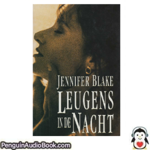 Luisterboek Leugens In De Nacht Jennifer Blake downloaden luister podcast online boek