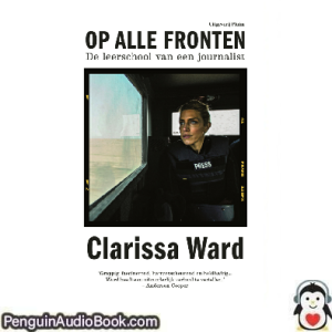 Luisterboek Op alle fronten Clarissa Ward downloaden luister podcast online boek