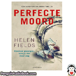 Luisterboek Perfecte moord Helen Fields downloaden luister podcast online boek