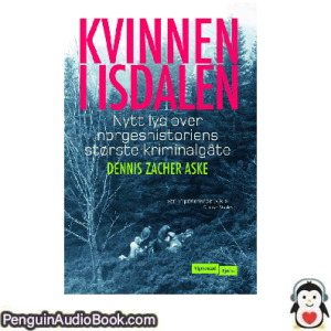 Lydbok Kvinnen i Isdalen Dennis Zacher Aske nedlasting lytte podcast på net bok