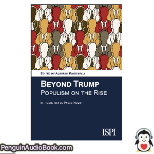 Książka audio Beyond Trump Populism on the Rise Alberto Martinelli Ściągnij słuchać podcast książka