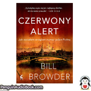 Książka audio Czerwony alert Bill Browder Ściągnij słuchać podcast książka