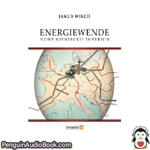 Książka audio Energiewende Jakub Wiech Ściągnij słuchać podcast książka