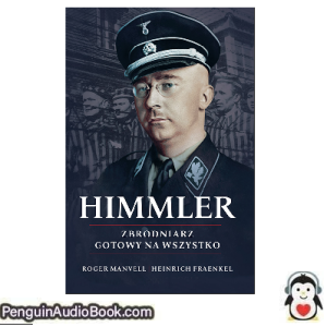 Książka audio Himmler Heinrich Fraenkel, Roger Manvell Ściągnij słuchać podcast książka