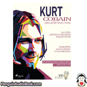 Książka audio Kurt Cobain Lucas Hugo Pavetto Ściągnij słuchać podcast książka