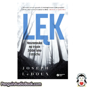 Książka audio Lęk Joseph LeDoux Ściągnij słuchać podcast książka