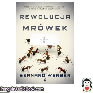 Książka audio Rewolucja mrówek Bernard Werber Ściągnij słuchać podcast książka