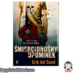 Książka audio Śmiercionośny upominek Erik Axl Sund Ściągnij słuchać podcast książka