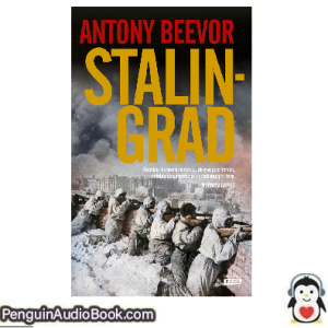 Książka audio Stalingrad-Znak Antony Beevor Ściągnij słuchać podcast książka