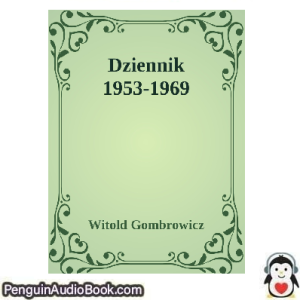 Książka audio Dziennik 1953-1969 Witold Gombrowicz Ściągnij słuchać podcast książka