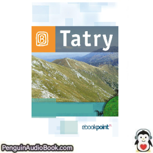 Książka audio Tatry Praca zbiorowa Ściągnij słuchać podcast książka