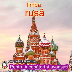 Ghidul pentru învățarea limbii ruse rapid și ușor cu audiobook, descărcare, universitate, carte, curs, PDF, tutorial, dicționar