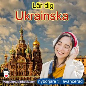 Lär dig ukrainska från nybörjare till avancerade, ladda ner enkla universitetskurser gratis