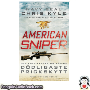 Ljudbok American sniper Chris Kyle Ljudbok nedladdning lyssna podcast bok