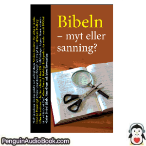 Ljudbok Bibeln _ myt eller sanning Anders Gerdmar Ljudbok nedladdning lyssna podcast bok