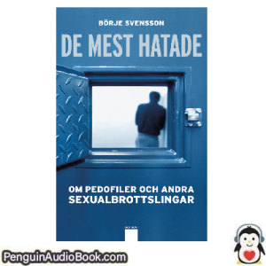 Ljudbok De mest hatade Börje Svensson Ljudbok nedladdning lyssna podcast bok