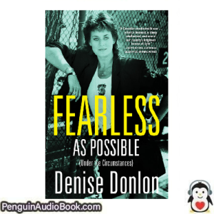 Ljudbok Fearless as Possible Denise Donlon Ljudbok nedladdning lyssna podcast bok