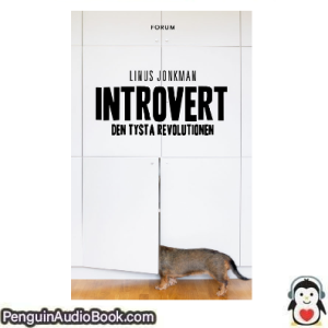 Ljudbok Introvert den tysta revolutionen Linus Jonkman Ljudbok nedladdning lyssna podcast bok