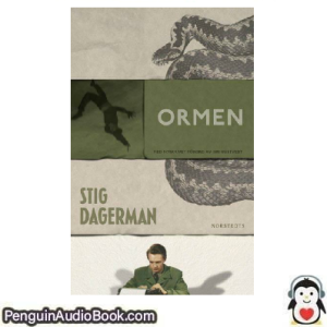 Ljudbok Ormen Stig Dagerman Ljudbok nedladdning lyssna podcast bok