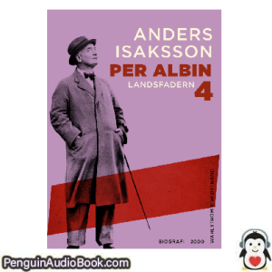 Ljudbok Per Albin 4 Anders Isaksson Ljudbok nedladdning lyssna podcast bok