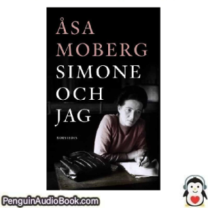 Ljudbok Simone och jag Åsa Moberg Ljudbok nedladdning lyssna podcast bok