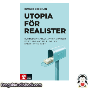 Ljudbok Utopia for realister Börje Svensson Ljudbok nedladdning lyssna podcast bok