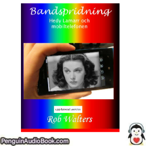 Ljudbok Bandspridning Rob Walters Ljudbok nedladdning lyssna podcast bok