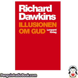 Ljudbok Illusionen om Gud Richard Dawkins, Margareta Eklöf Ljudbok nedladdning lyssna podcast bok