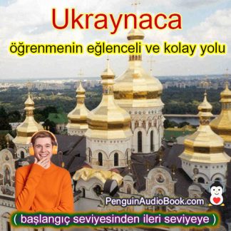 Yeni başlayanlardan ileri seviyeye kadar Ukrayna dilini öğrenmek için nihai ve kolay rehberUkrayna dilini öğrenmek için sesli kitap