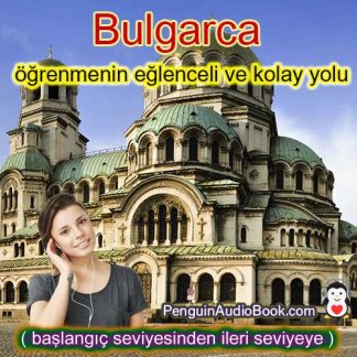 Yeni başlayanlardan ileri seviyeye kadar Bulgarca öğrenmek için nihai ve kolay rehberBulgar dilini öğrenmek için sesli kitap