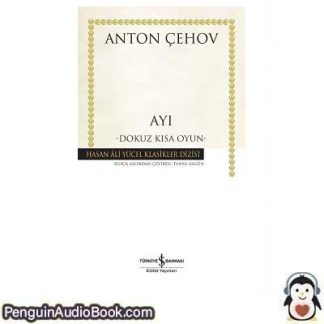 Sesli kitap Ayı Anton Pavloviç Çehov indir dinle dijital ses dosyası kitap