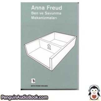 Sesli kitap Ben ve Savunma Mekanizmaları Anna Freud indir dinle dijital ses dosyası kitap