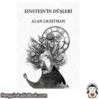 Sesli kitap Einstein'ın Düşleri Alan Lightman indir dinle dijital ses dosyası kitap