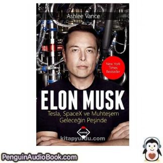 Sesli kitap Elon Musk Ashlee VANCE indir dinle dijital ses dosyası kitap