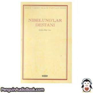 Sesli kitap Nibelung'lar Destanı Bilge Umar indir dinle dijital ses dosyası kitap