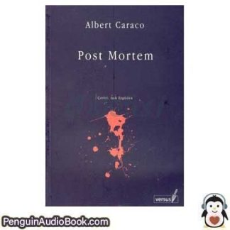 Sesli kitap Post Mortem Albert Caraco indir dinle dijital ses dosyası kitap