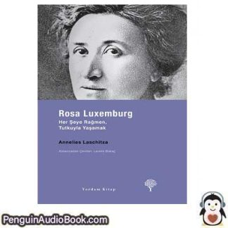 Sesli kitap Rosa Luxemburg Annelies Laschitza indir dinle dijital ses dosyası kitap