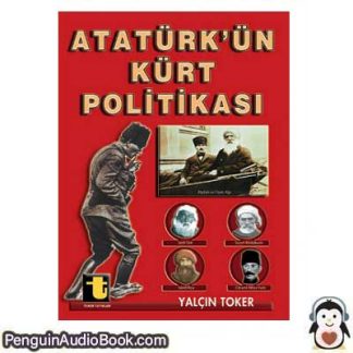 Sesli kitap Atatürk'ün Kürt Politikası Ender Gürol indir dinle dijital ses dosyası kitap