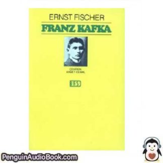Sesli kitap Franz Kafka Ernst Fischer indir dinle dijital ses dosyası kitap