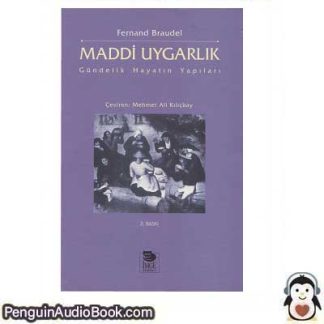 Sesli kitap Maddi Uygarlık Fernand Braudel indir dinle dijital ses dosyası kitap