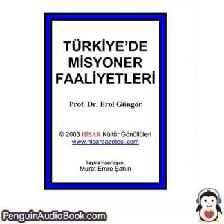 Sesli kitap Türkiye'de Misyoner Faaliyetleri Erol Güngör indir dinle dijital ses dosyası kitap