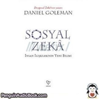 Sesli kitap Sosyal Zeka Daniel Goleman indir dinle dijital ses dosyası kitap