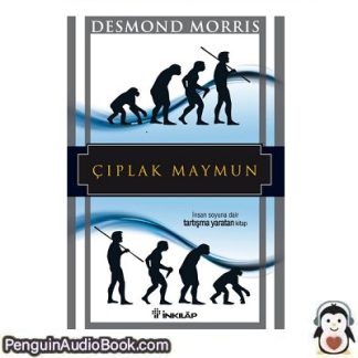 Sesli kitap Çıplak Maymun Desmond Morris indir dinle dijital ses dosyası kitap