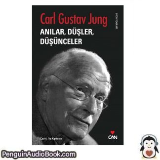 Sesli kitap Anılar, Düşler, Düşünceler Carl Gustav Jung indir dinle dijital ses dosyası kitap