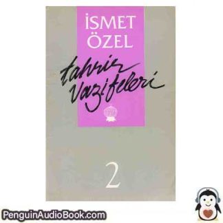 Sesli kitap Tahrir Tahrir Vazifeleri (2)İsmet Özel indir dinle dijital ses dosyası kitap