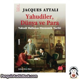 Sesli kitap Yahudiler, Dünya Ve Para - Yahudi Halkının Ekonomik Tarihi Jacques Attali indir dinle dijital ses dosyası kitap