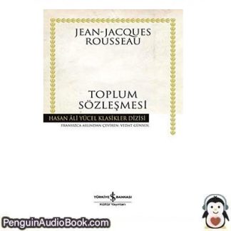 Sesli kitap Toplum Sözleşmesi Jean Jacques Rousseau indir dinle dijital ses dosyası kitap
