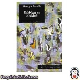 Sesli kitap Edebiyat ve Kötülük Georges Bataille indir dinle dijital ses dosyası kitap