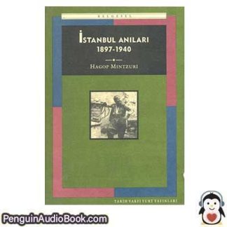 Sesli kitap İstanbul Anıları Hagop Mintzuri indir dinle dijital ses dosyası kitap